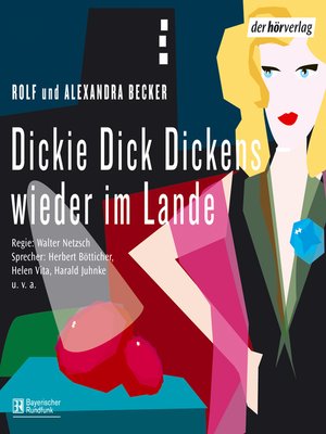 cover image of Dickie Dick Dickens--wieder im Lande